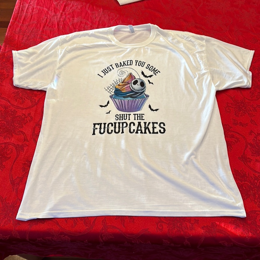 New jerzees T-shirt I just baked you some shut the fucupcakes funny tee.